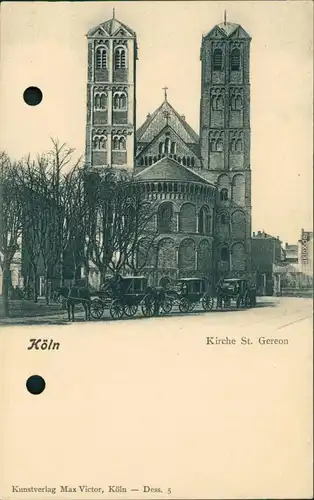 Ansichtskarte Köln St. Gereon Kirche 1900