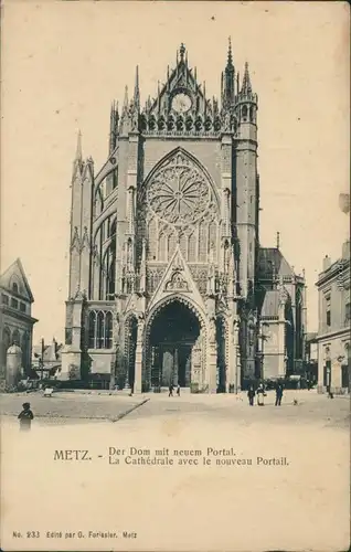 CPA Metz Dom mit neuem Portal 1910