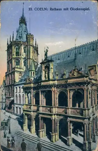 Ansichtskarte Köln Rathaus mit Glockenspiel 1914