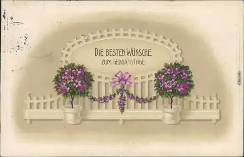  Glückwunsch/Grußkarten: Geburtstag - Blumen am Zaun 1913 Prägekarte