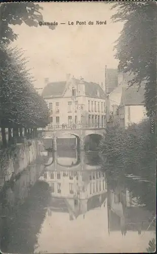 Ansichtskarte Diksmuide Dixmude Pont du Nord/Nordbrücke 1915