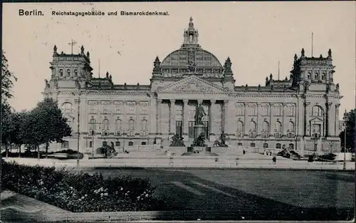 Ansichtskarte Mitte-Berlin Reichstag mit Bismarck-Denkmal 1917