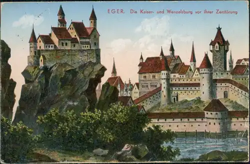 Ansichtskarte Eger Cheb Kaiserburg und Wenzelsburg vor ihrer Zerstörung 1942