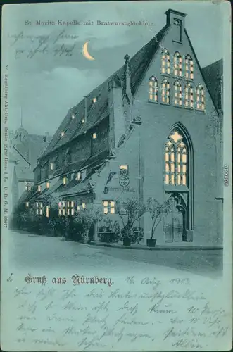 Nürnberg Bratwurstglöcklein / St. Moritz Kapelle in der Nacht mit Halbmond 1903 