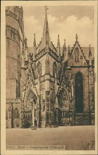 Ansichtskarte Erfurt Erfurter Dom - Doppelportal (Triangel) 1916