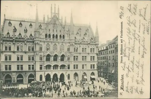 Ansichtskarte München Neues Rathaus mit Fischbrunnen Parade 1903