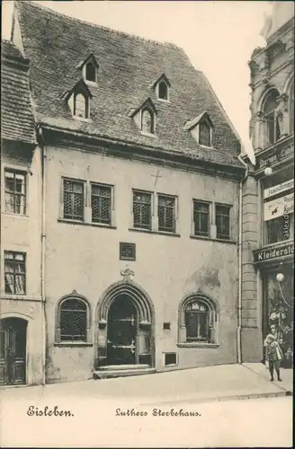 Ansichtskarte Eisleben Luthers Sterbehaus - Geschäfte 1912 