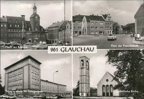 Glauchau Markt mit Rathaus, Platz der Freundschaft, Ingenieurschule 1976