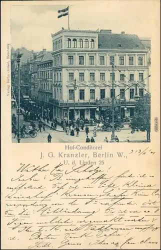 Ansichtskarte Mitte-Berlin J.G. Kranzler Conditorei - Unter den Linden 1911 