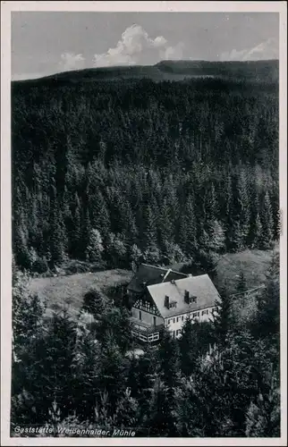 Ansichtskarte Weißenstadt Gaststätte Weißenhaider Mühle 1941 