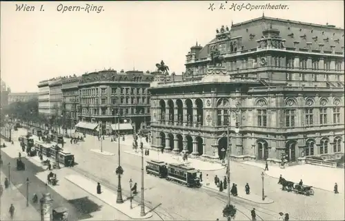 Ansichtskarte Wien Opern-Ring und Hof-Operntheater 1912