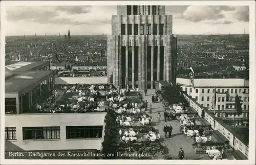 Neukölln-Berlin  1912 Rixdorf Karstadt-Kaufhaus Hermannplatz - Dachgarten 1932