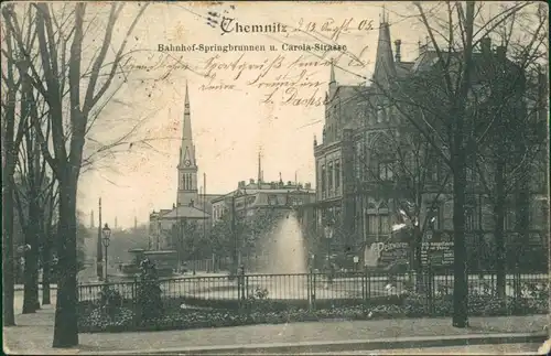 Ansichtskarte Chemnitz Bahnhof, Springbrunnen u. Carola Strasse 1905 