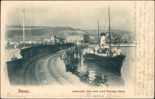 Postcard Dover Hafen Admiralty Pier und Lord Warden Hotel 1904 