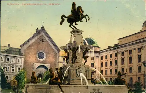 Ansichtskarte Innsbruck Leopoldsbrunnen mit Hofkirche 1909