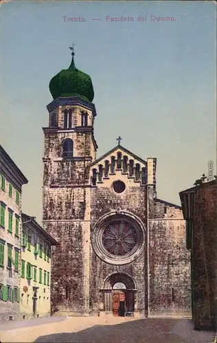 Cartoline Trient Trento Straßenpartie - Facciata del Duomo 1913 