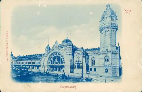 Ansichtskarte Köln Partie am Hauptbahnhof - Blaudruck 1899 