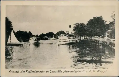 Köpenick-Berlin Ankunft der Kaffeedampfer Gaststätte Neu Helgoland 1955 