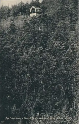 Bad Kudowa Kudowa-Zdrój Aussichtslaube auf dem Schlossberg 1913 