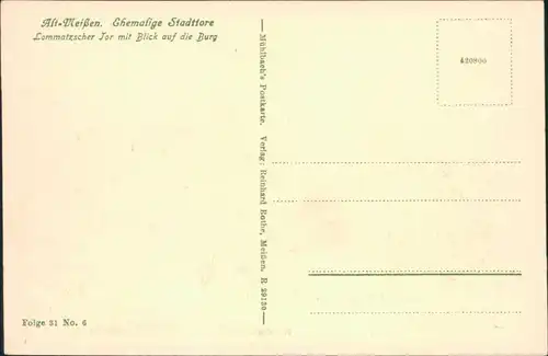 Ansichtskarte Meißen Ehemalige Stadttore - Künstlerkarte 1912 