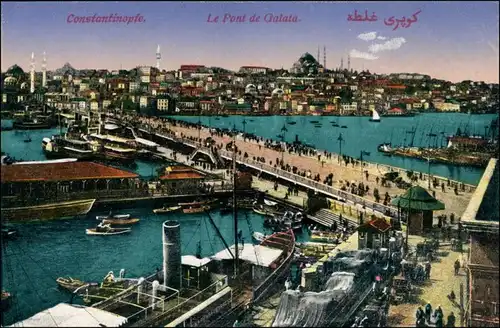 Istanbul Konstantinopel | Constantinople Dampfer Le Pont Galata 1915 