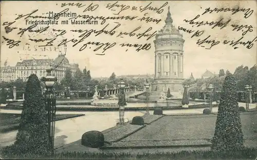 Ansichtskarte Mannheim Friedrichplatz und Wasserturm 1912 