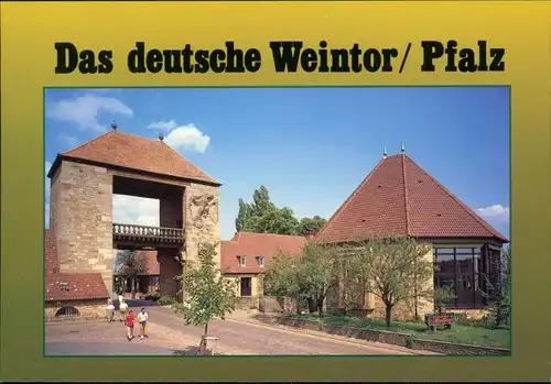 Ansichtskarte Schweigen-Rechtenbach das Deutsche Weintor 1995