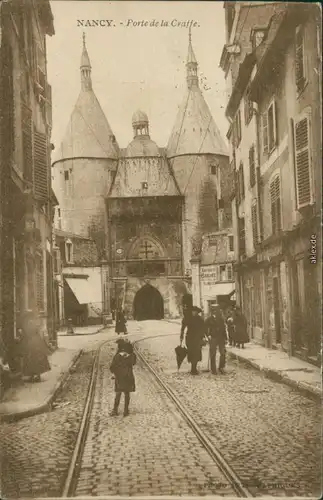 CPA Nancy Straßenpartie Porte de la Craffe 1924 