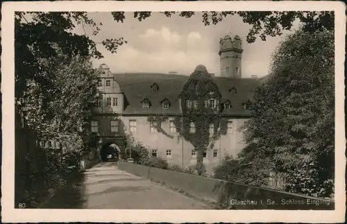 Ansichtskarte Glauchau Schlosseingang 1932 
