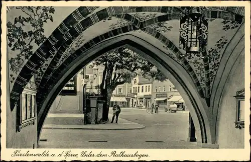 Ansichtskarte Fürstenwalde Unter dem Rathausbogen - Straße, Geschäfte 1937 