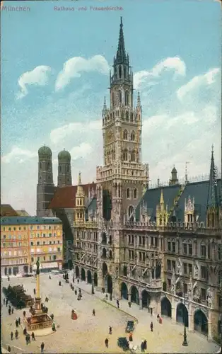 Ansichtskarte München Rathaus und Frauenkirche 1911