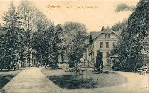 Postcard Karlsbad Karlovy Vary Straße - Cafe Freunschaftssaal 1912 