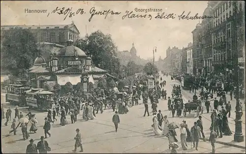 Ansichtskarte Hannover Straßenbahn, Gerogstrasse und Cafe Kröpke 1906 