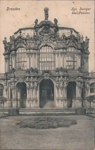 Ansichtskarte Innere Altstadt-Dresden Kgl. Zwinger: Wall-Pavillon 1905