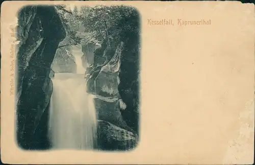 Ansichtskarte Semriach Kesselfall, Kaprunerthal 1900