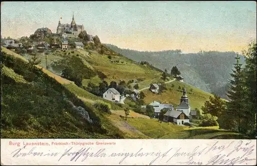 Lauenstein-Ludwigsstadt Burg Lauenstein,  Thüringische Grenzwarte 1908