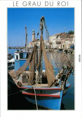 CPA Le Grau-du-Roi Fischerboot Schiff 1995