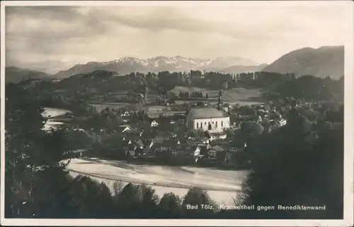 Ansichtskarte Bad Tölz Krankenheil gegen Benediktenwand 1932