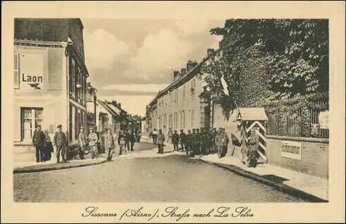 CPA Sissonne Straße nach La Selve - Soldaten 1915 