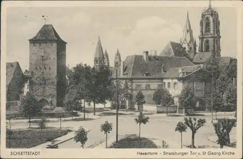 Schlettstadt Sélestat Hexenturm, Strassburger Tor und St. Georg Kirche 1914