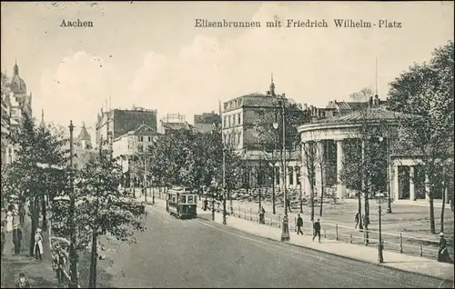 Aachen Straßenpartie, Straßenbahn - Friedrich Wilhelm Platz 1916 