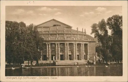Ansichtskarte Stuttgart Kgl. Hoftheater "Großes Haus" 1921
