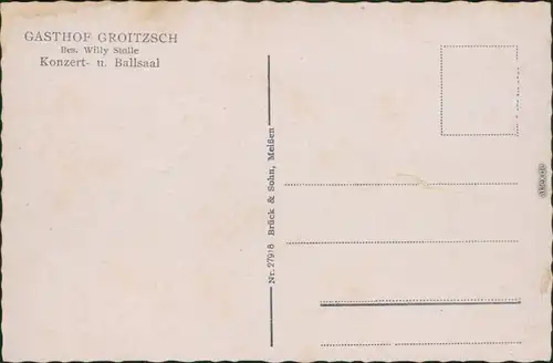 Ansichtskarte Groitzsch Gasthof Groitzsch, Konzert- und Ballsaal 1940