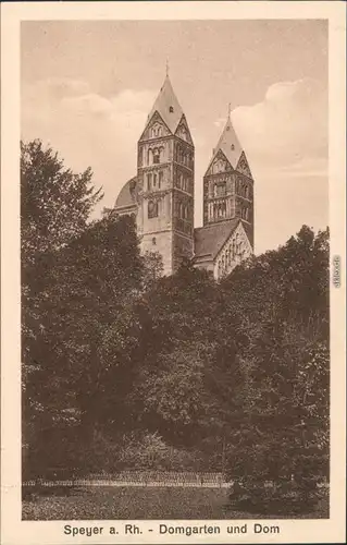 Ansichtskarte Speyer Kaiserdom mit Domgarten 1917