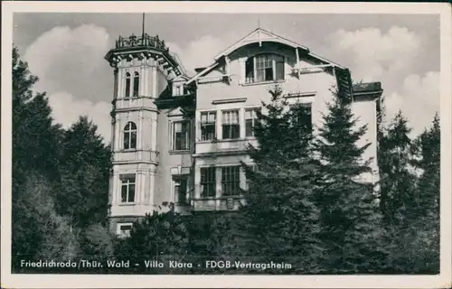 Ansichtskarte Friedrichroda FDGB-Ferienheime - Villa Klara 1955