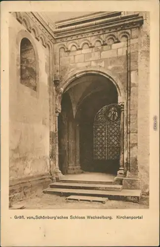 Ansichtskarte Wechselburg Schloss - Kirchenportal 1920 