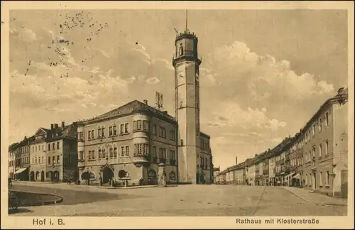 Ansichtskarte Hof (Saale) Rathaus und Klosterstraße 1930 