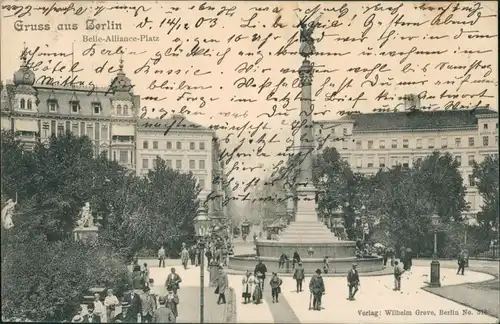 Ansichtskarte Kreuzberg-Berlin Belle Alliance Platz 1903 