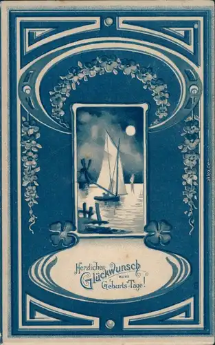  Glückwunsch zum Geburtstage: Segelschiff, Windmühle, Mondschein, Blaustich 1910