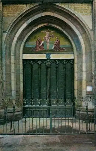 Ansichtskarte Lutherstadt Wittenberg Schloßkirche - Eingangstor 1918